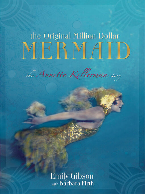 Title details for The Original Million Dollar Mermaid by Emily Gibson - Available